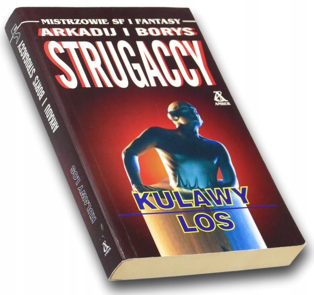 Kulawy los Arkadij Strugacki, Borys Strugacki