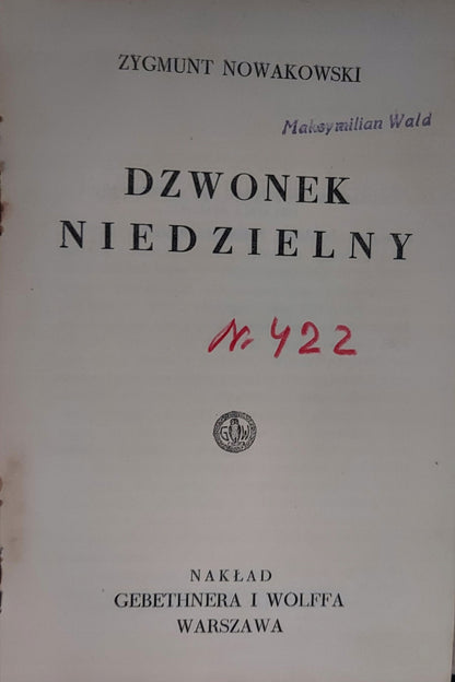 Dzwonek niedzielny Zygmunt Nowakowski [Wydanie przedwojenne]