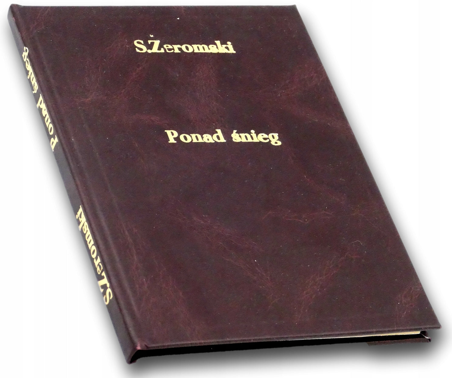 Ponad śnieg Stefan Żeromski