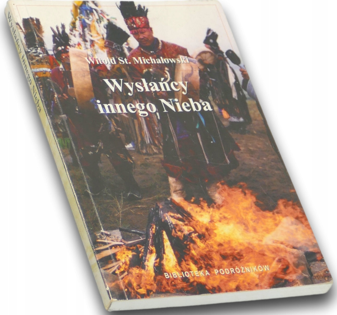 Wysłańcy innego Nieba - Witold St. Michałowski