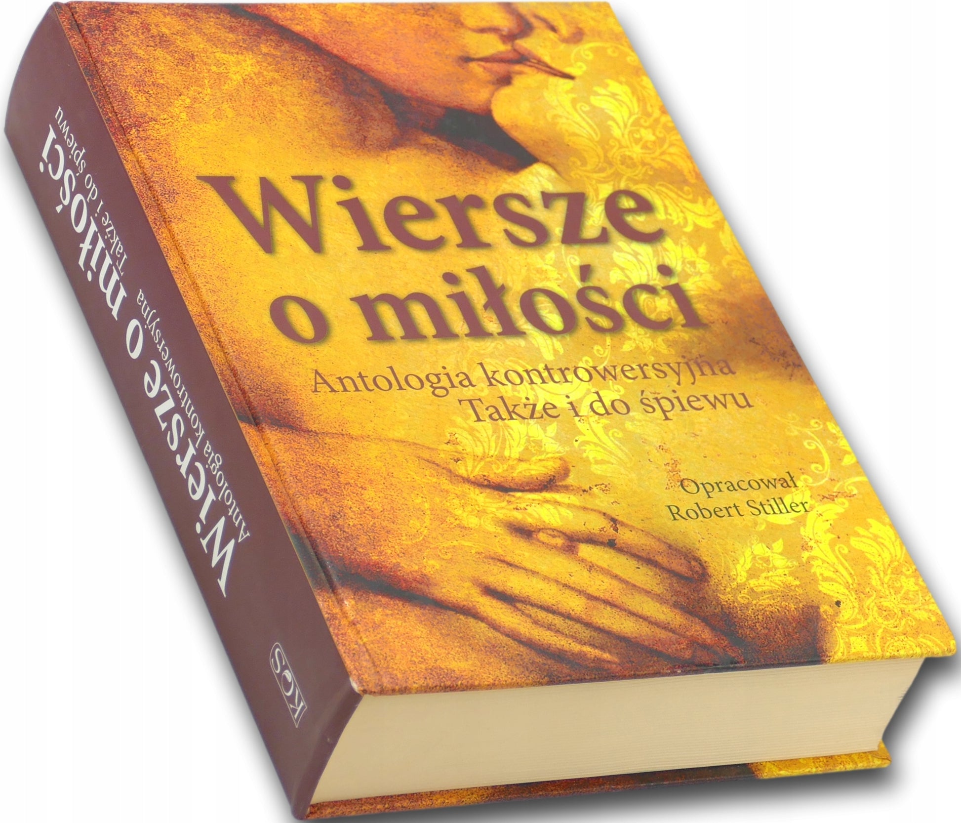 Wiersze o miłości. Antologia kontrowersyjna Robert Stiller