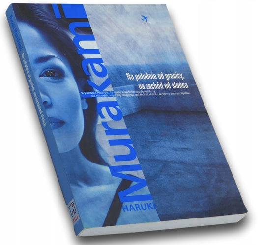 Na południe od granicy, na zachód od słońca Haruki Murakami