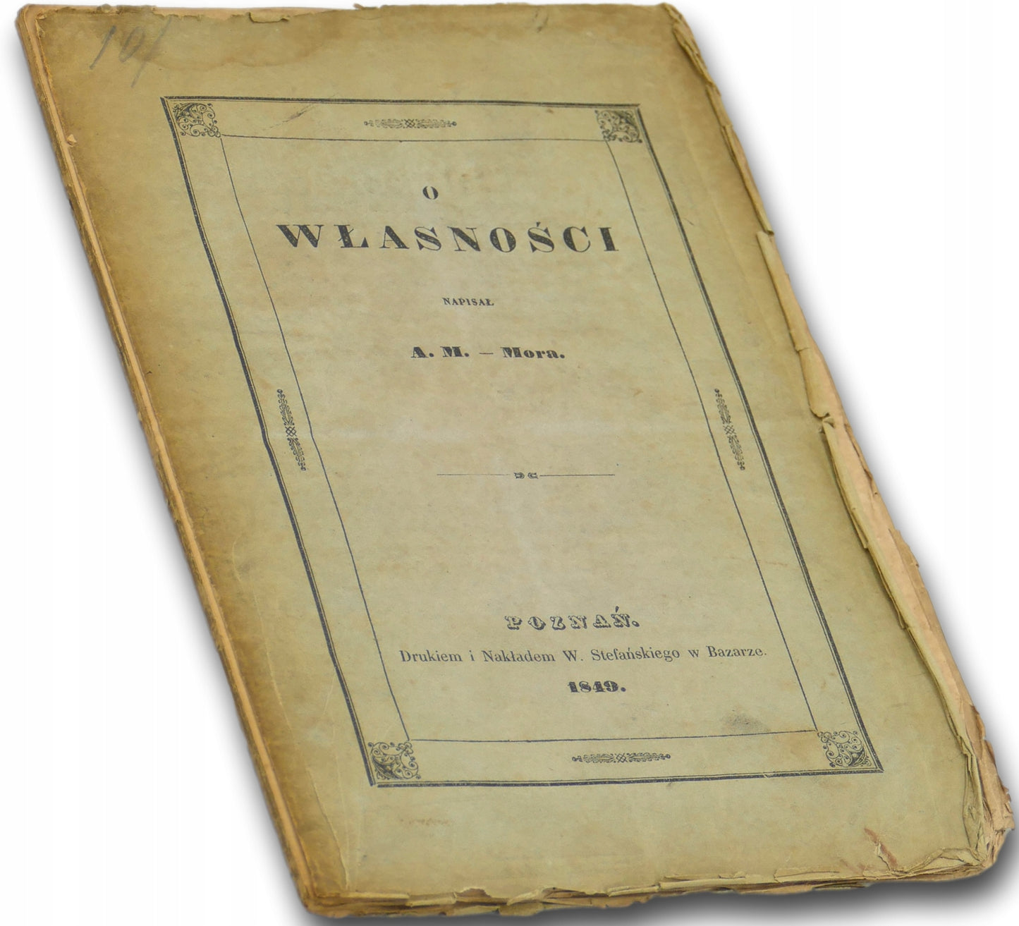 O własności, A. M. Morn [książka przedwojenna Poznań 1849]