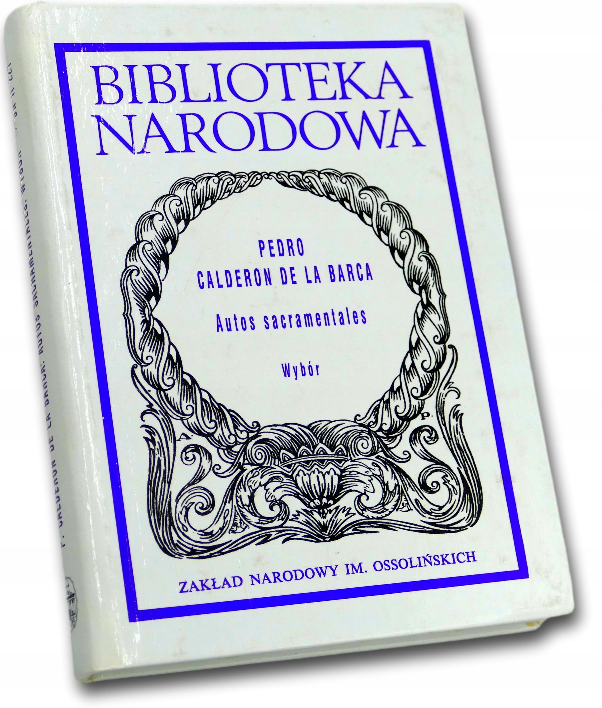 Autos sacramentales, Pedro Calderon de la Barca [Biblioteka Narodowa]