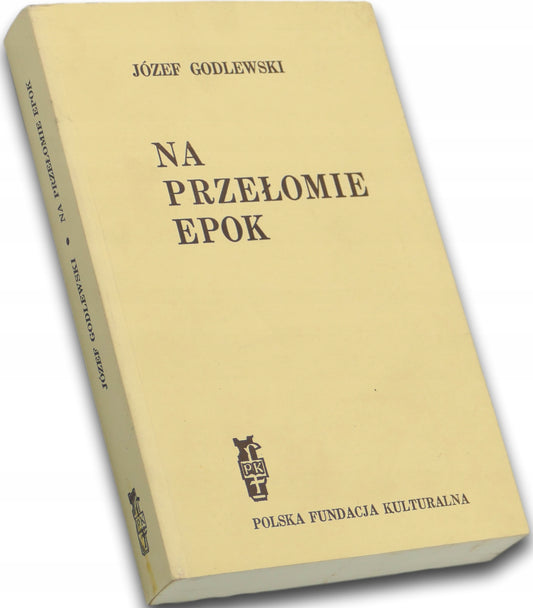 Na przełomie epok, Józef Godlewski