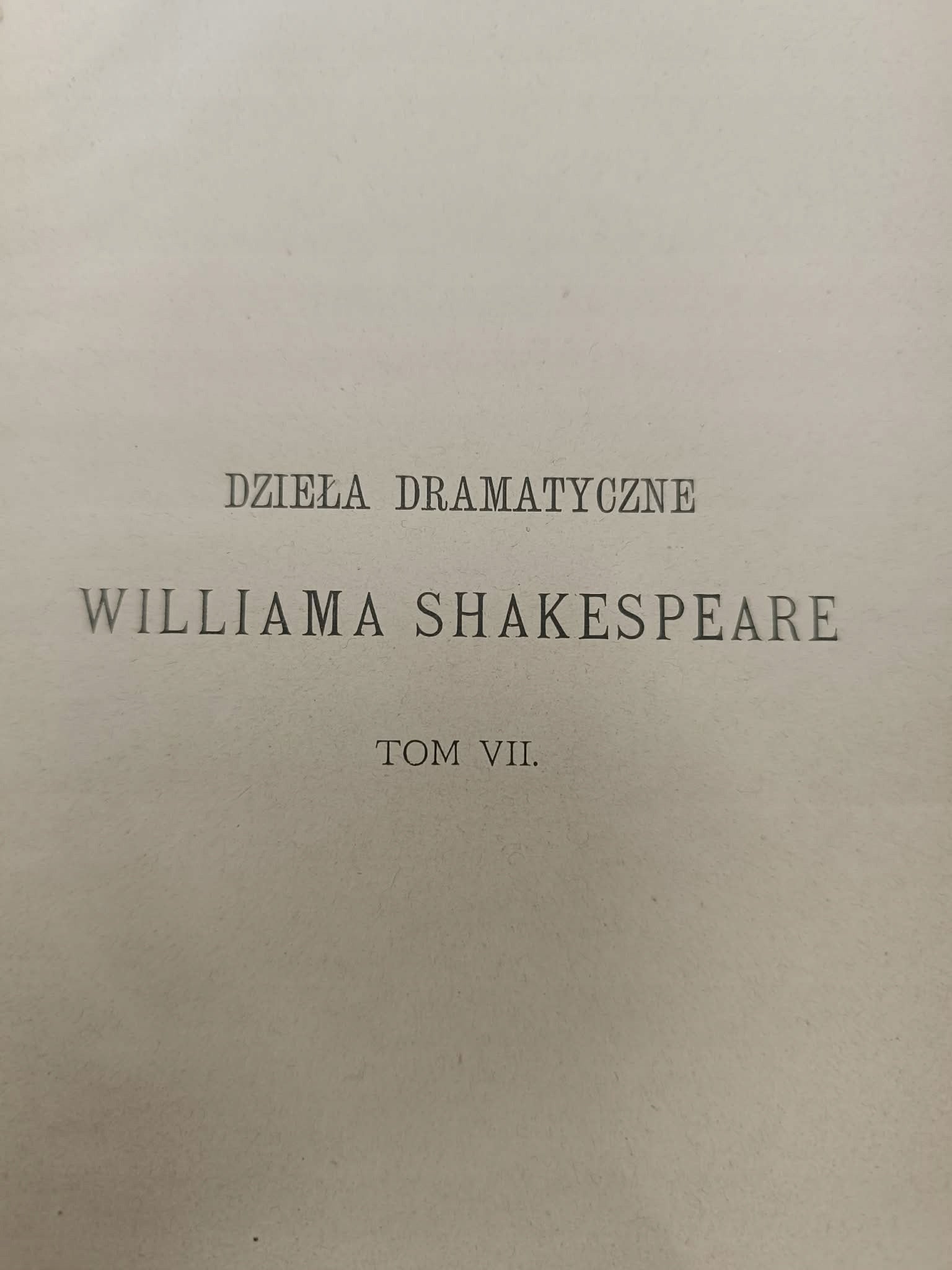 Dzieła dramatyczne VII, W. Shakespeare [Szekspir], wydanie ilustrowane