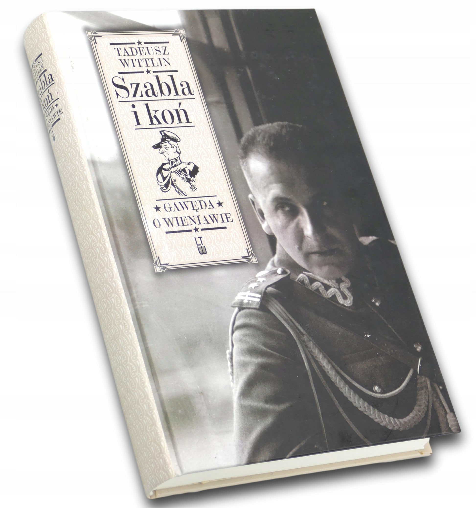 Szabla i koń, Tadeusz Wittlin