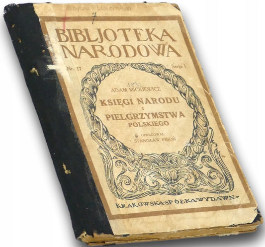 Księgi narodu i pielgrzymstwa polskiego Adam Mickiewicz [1924][BN]