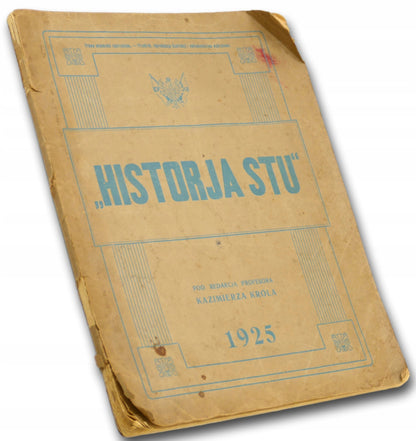 Historja stu red. Kazimierz Król [przedwojenne]
