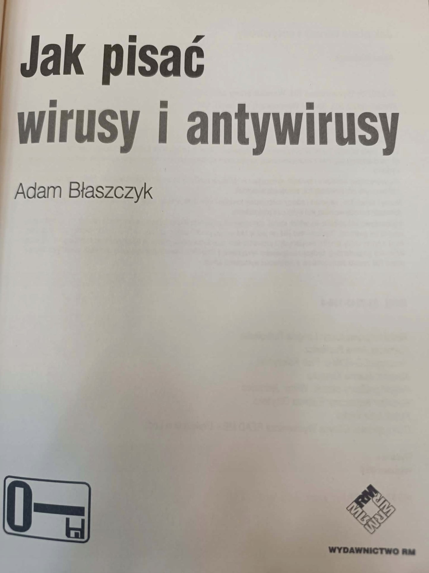Jak pisać wirusy i antywirusy, Adam Błaszczyk +CD