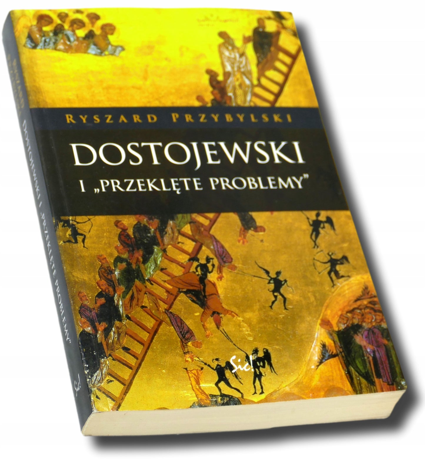 Dostojewski i "Przeklęte problemy", Ryszard Przybylski
