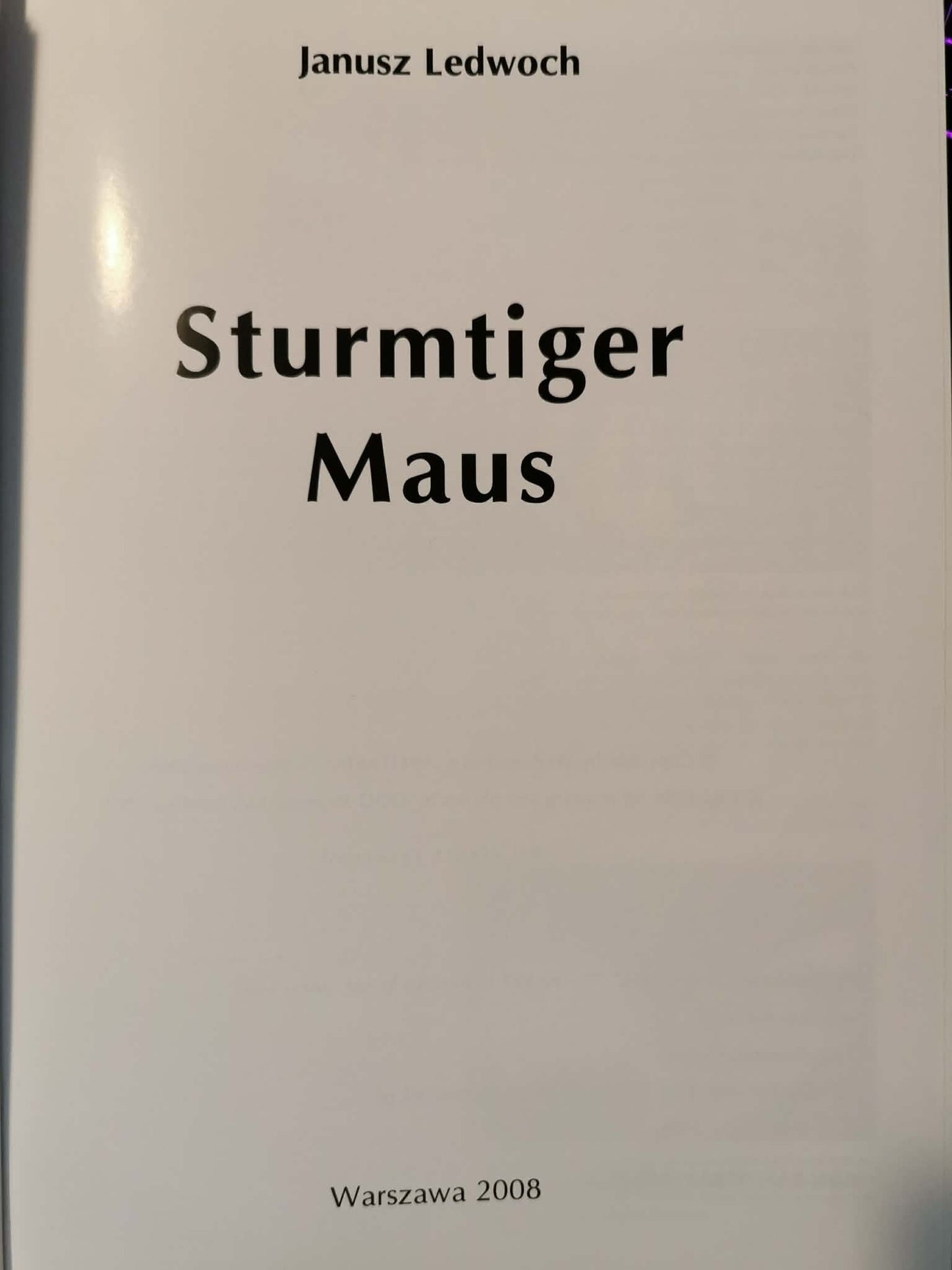 Sturmtiger Maus 293, Janusz Ledwoch