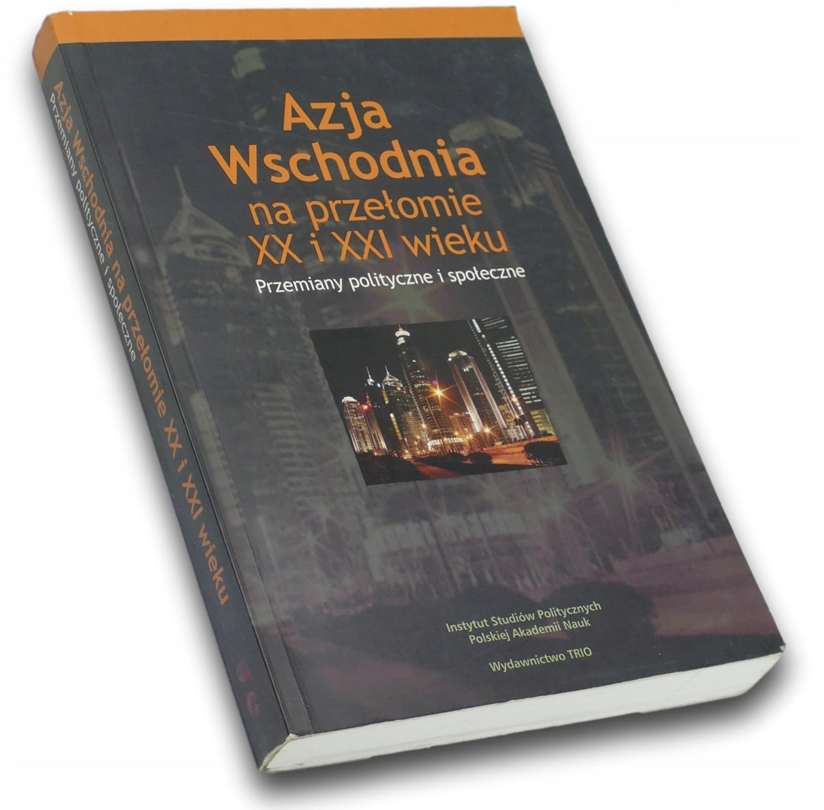 Azja wschodnia na przełomie XX i XXI wieku, Praca zbiorowa