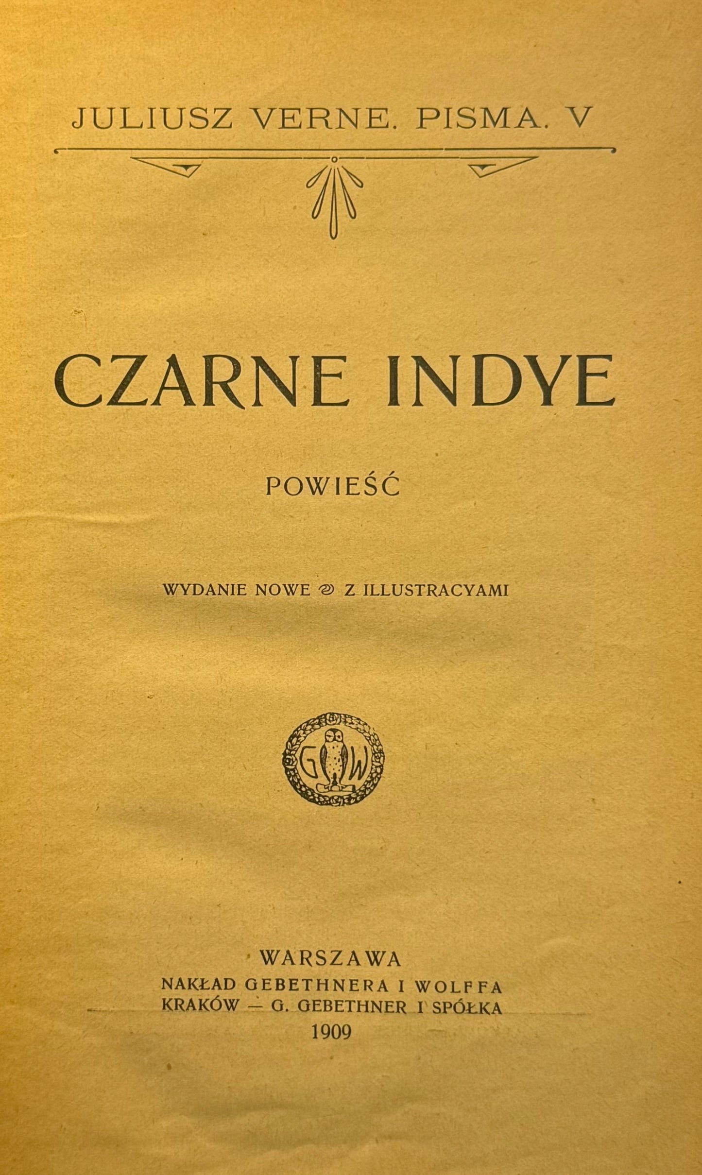 Czarne Indye Powieść Juliusz Verne Pisma V [wydanie ilustrowane][1909]