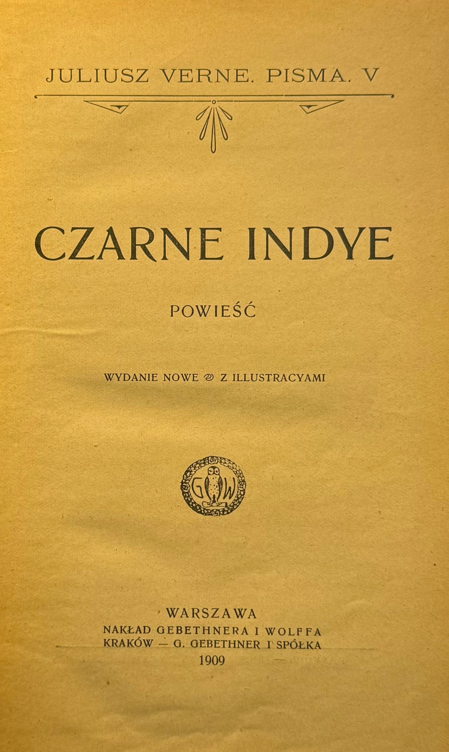 Czarne Indye Powieść Juliusz Verne Pisma V [wydanie ilustrowane][1909]