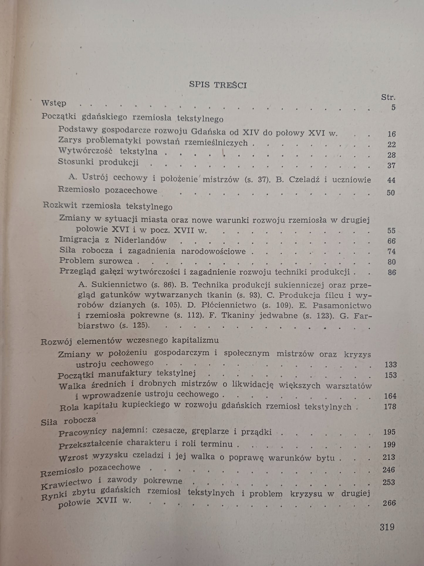 Gdańskie rzemiosło tekstylne od XVI do połowy XVII wieku Maria Bogucka