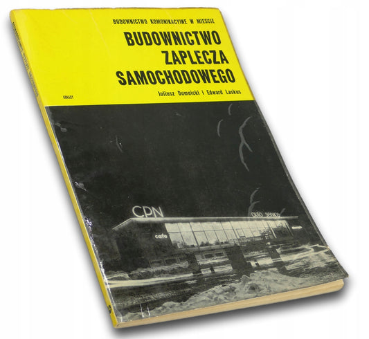 Budownictwo zaplecza samochodowego - Juliusz Dumnicki i Edward Laskus