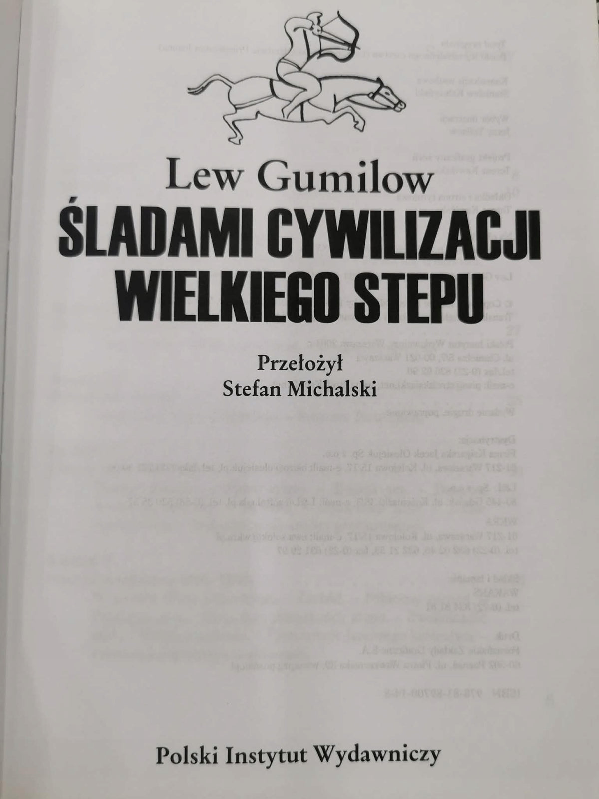 Śladami cywilizacji Wielkiego Stepu, Lew Gumilow