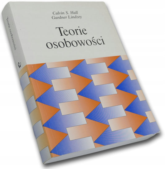 Teorie osobowości, Calvin S. Hall, Gardner Lindzey
