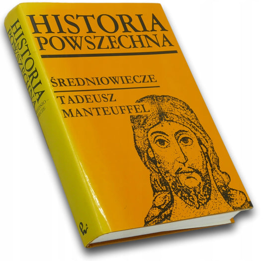 Historia powszechna średniowiecze Tadeusz Manteuffel
