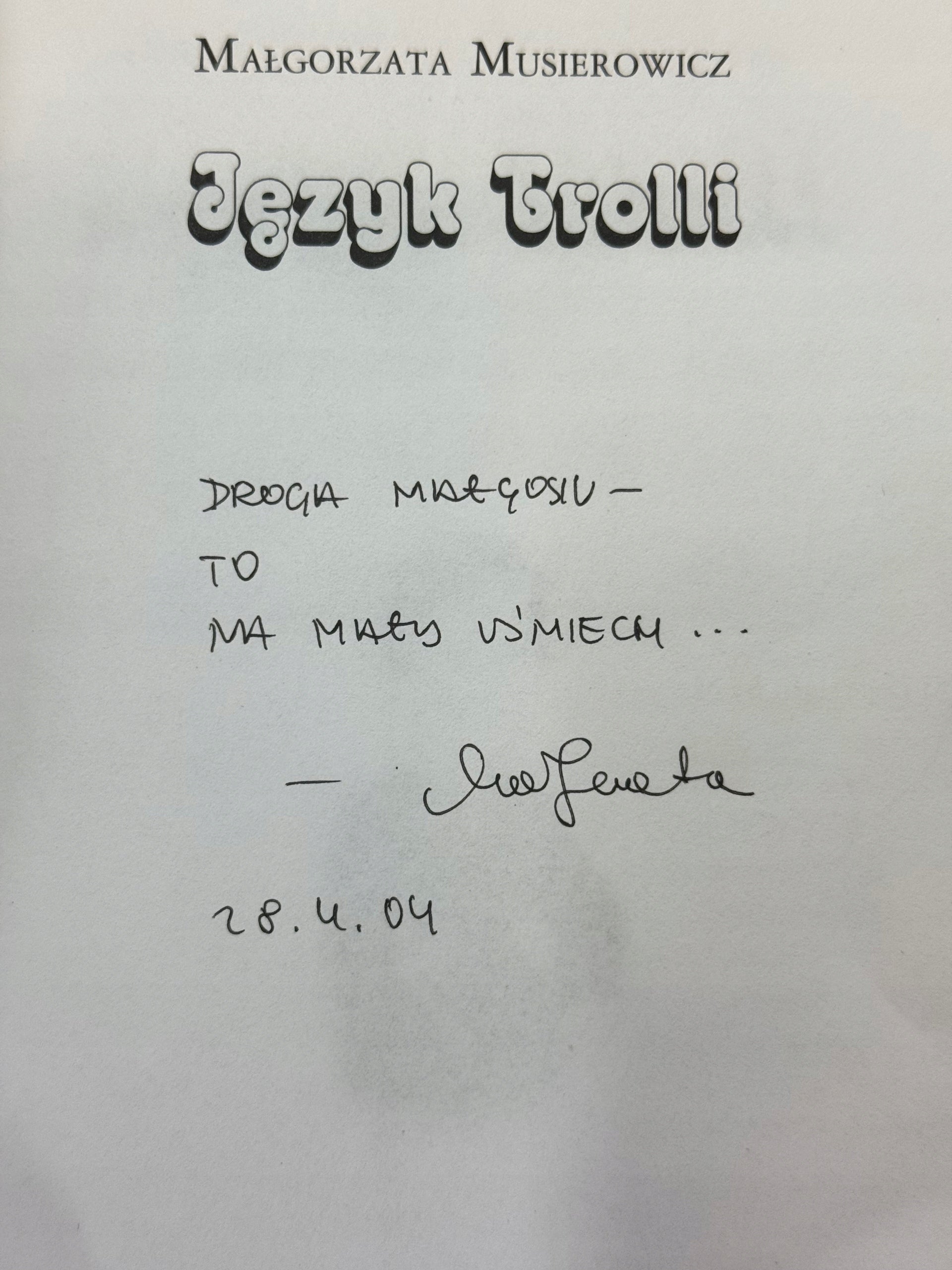 Język Trolli Małgorzata Musierowicz [dedykacja odautorska]