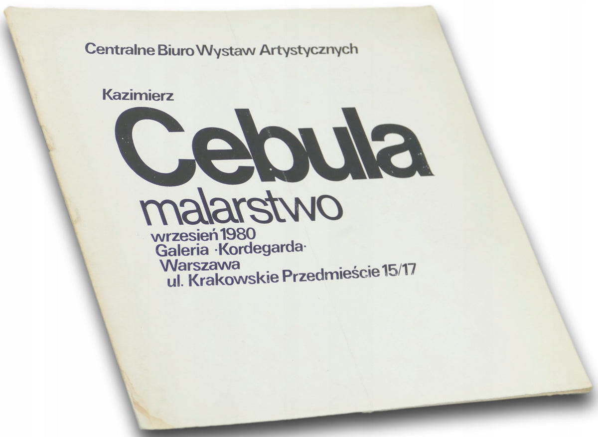 Kazimierz Cebula Malarstwo wrzesień 1980 [katalog wystawy]