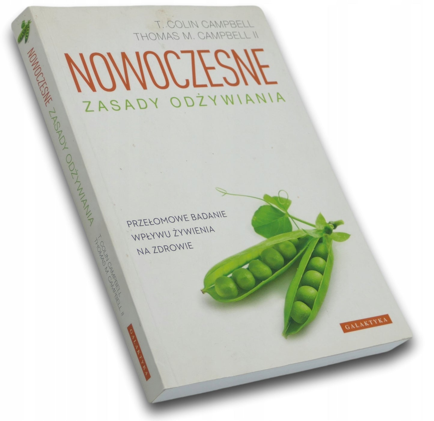 Nowoczesne zasady odżywiania T. Colin Campbell, Thomas M. Campbell
