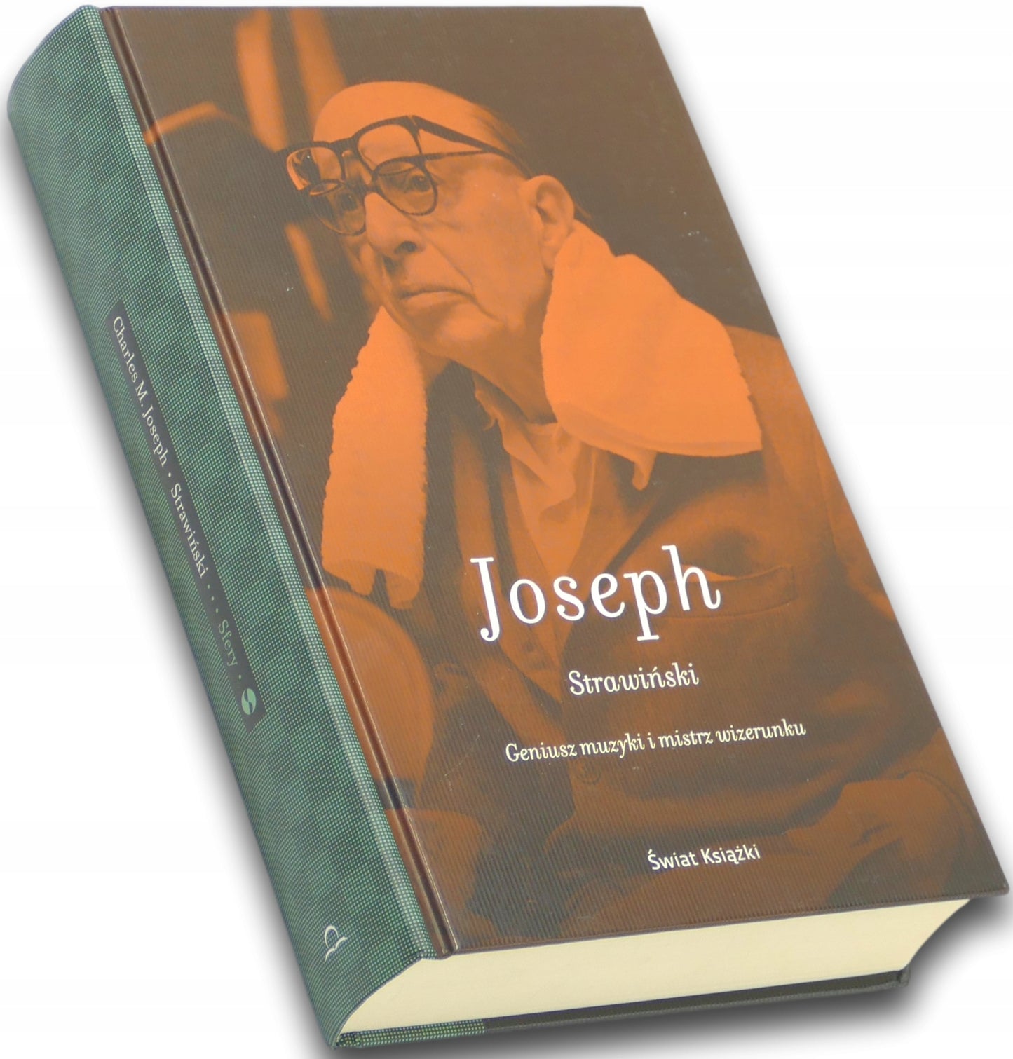 Strawiński. Geniusz muzyki i mistrz wizerunku Charles M. Joseph