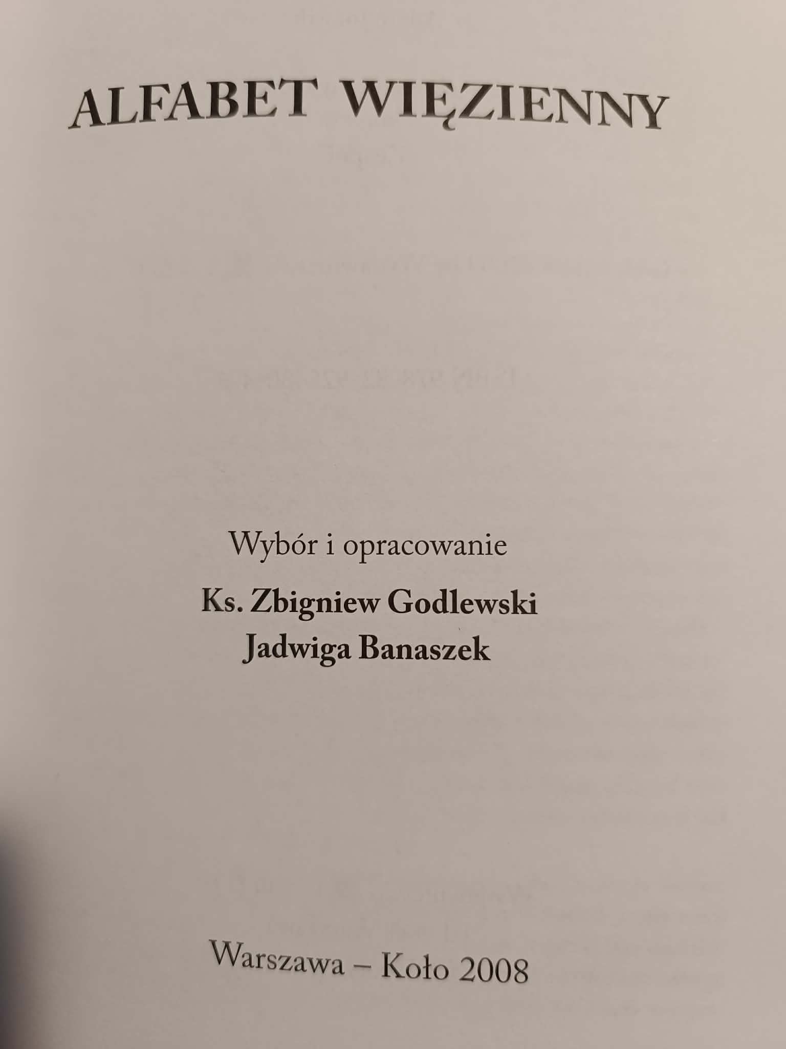 Alfabet więzienny, ks. Zbigniew Godlewski, Jadwiga Banaszek