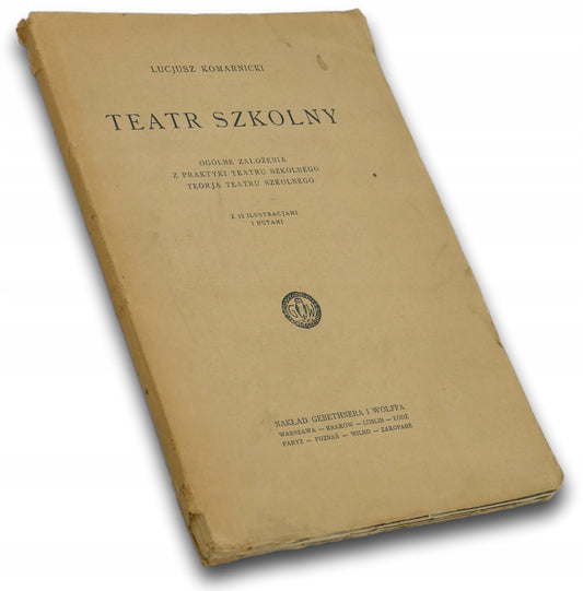 Teatr szkolny - Lucjusz Komarnicki [1926 r.]