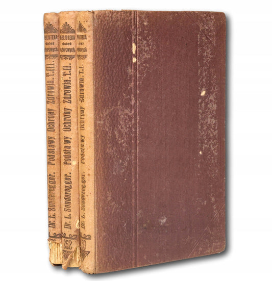 Podstawy ochrony zdrowia Laurenz J. Sonderegger [cz. I-III, komplet][1902]
