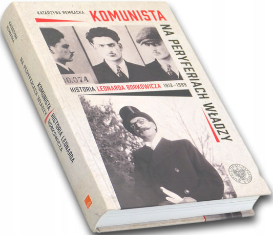 Komunista na peryferiach władzy, Katarzyna Rembacka
