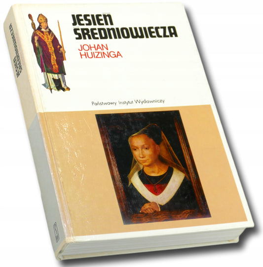 Jesień średniowiecza - Johan Huizinga