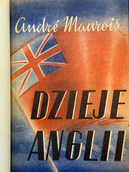 Dzieje Anglii T. I-II André Maurois [1946]