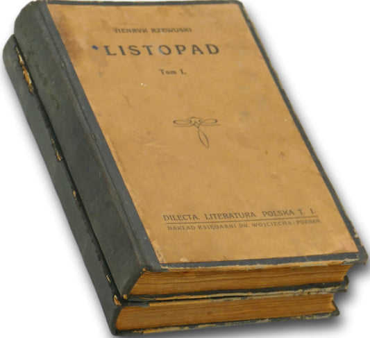 Listopad Tom I i II Henryk Rzewuski [wydanie z roku 1948]