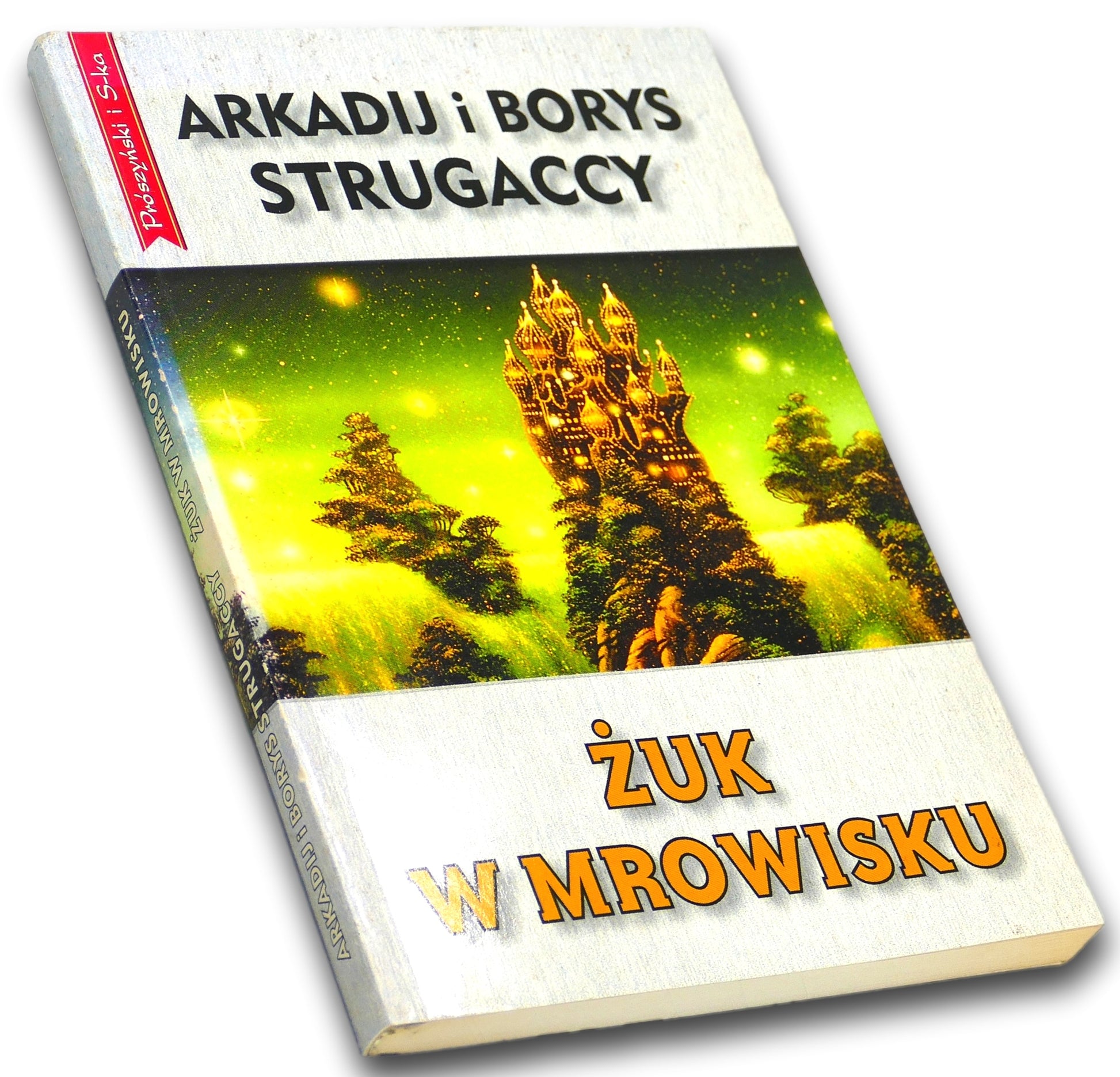 Żuk w mrowisku Arkadij Strugacki, Borys Strugacki