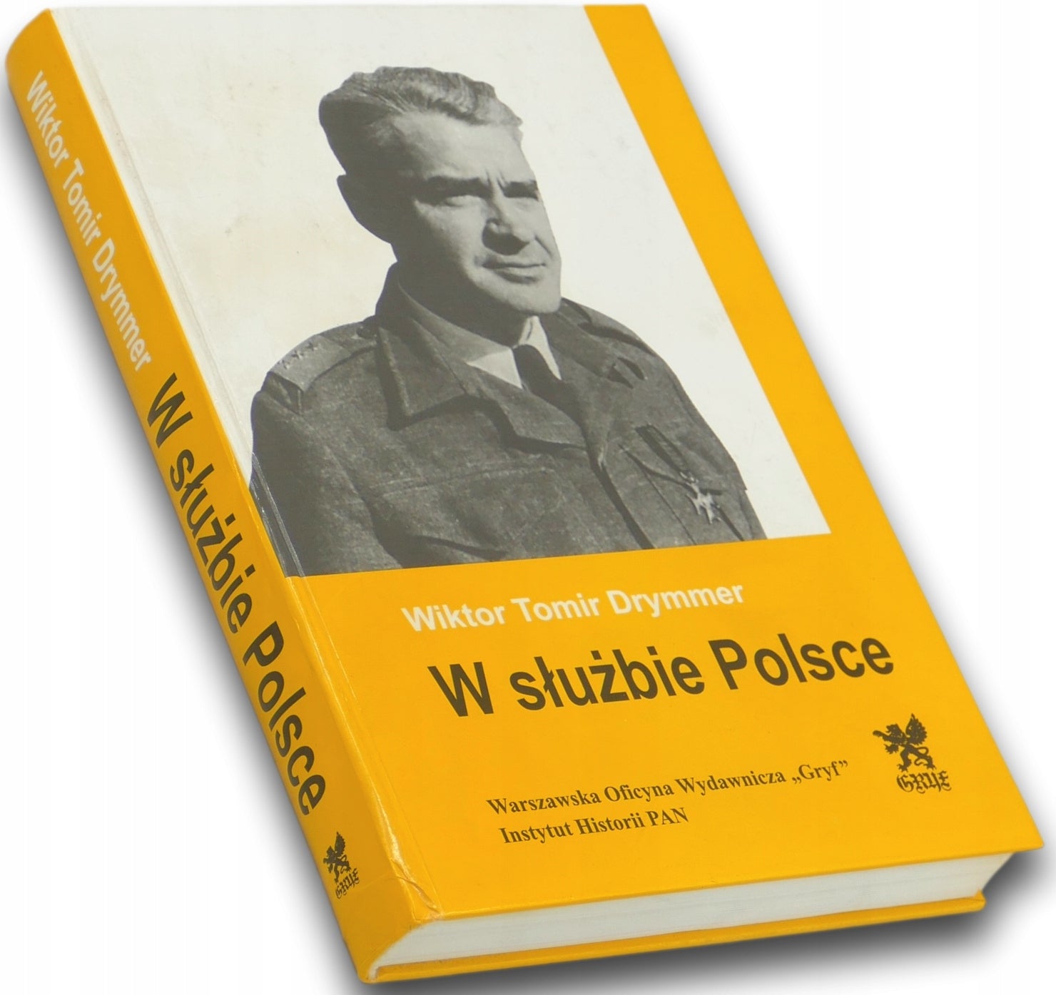 W służbie Polsce Wiktor Tomir Drymmer