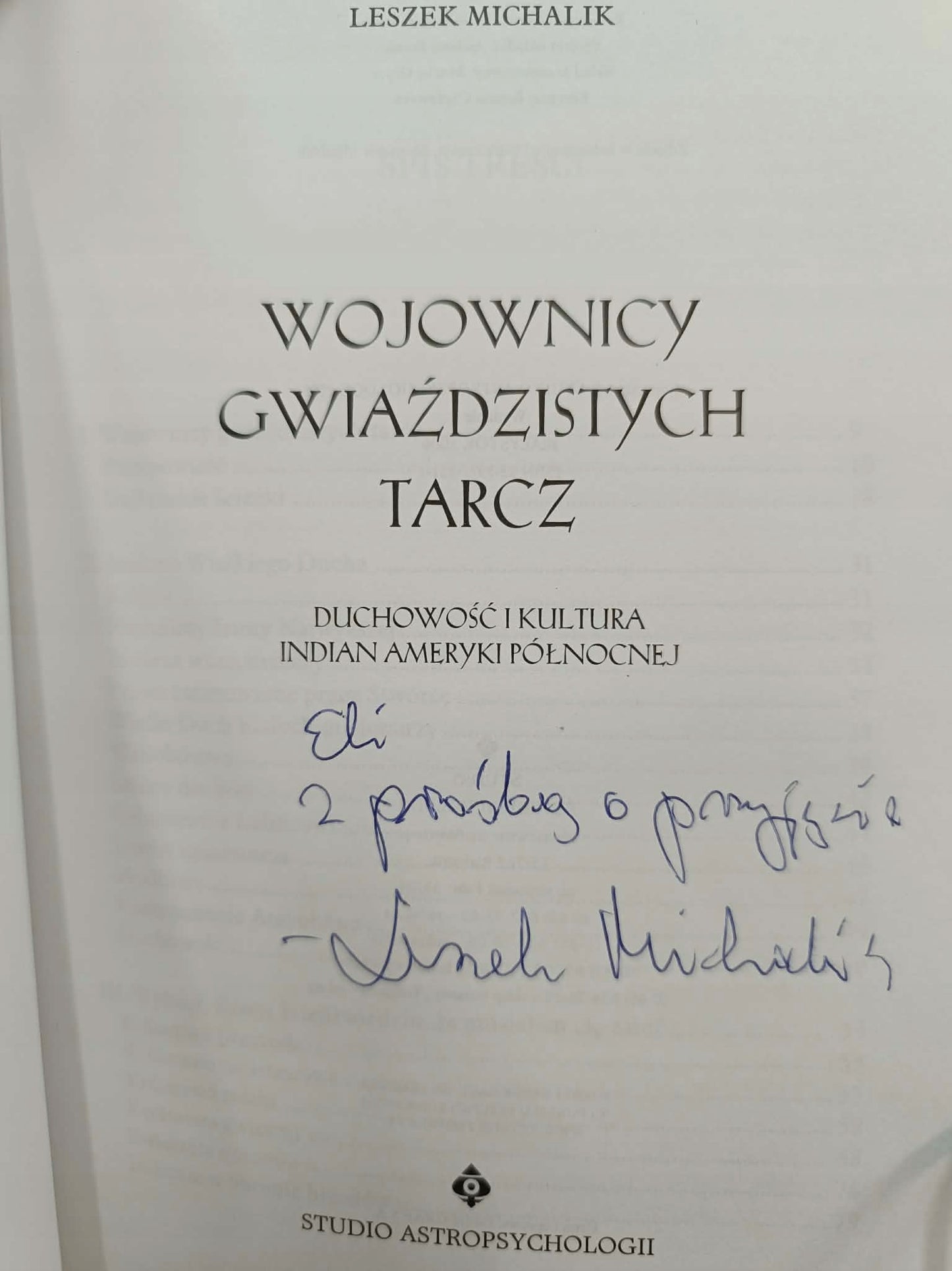 Leszek Michalik, Wojownicy gwiaździstych tarcz Duchowość [dedykacja]