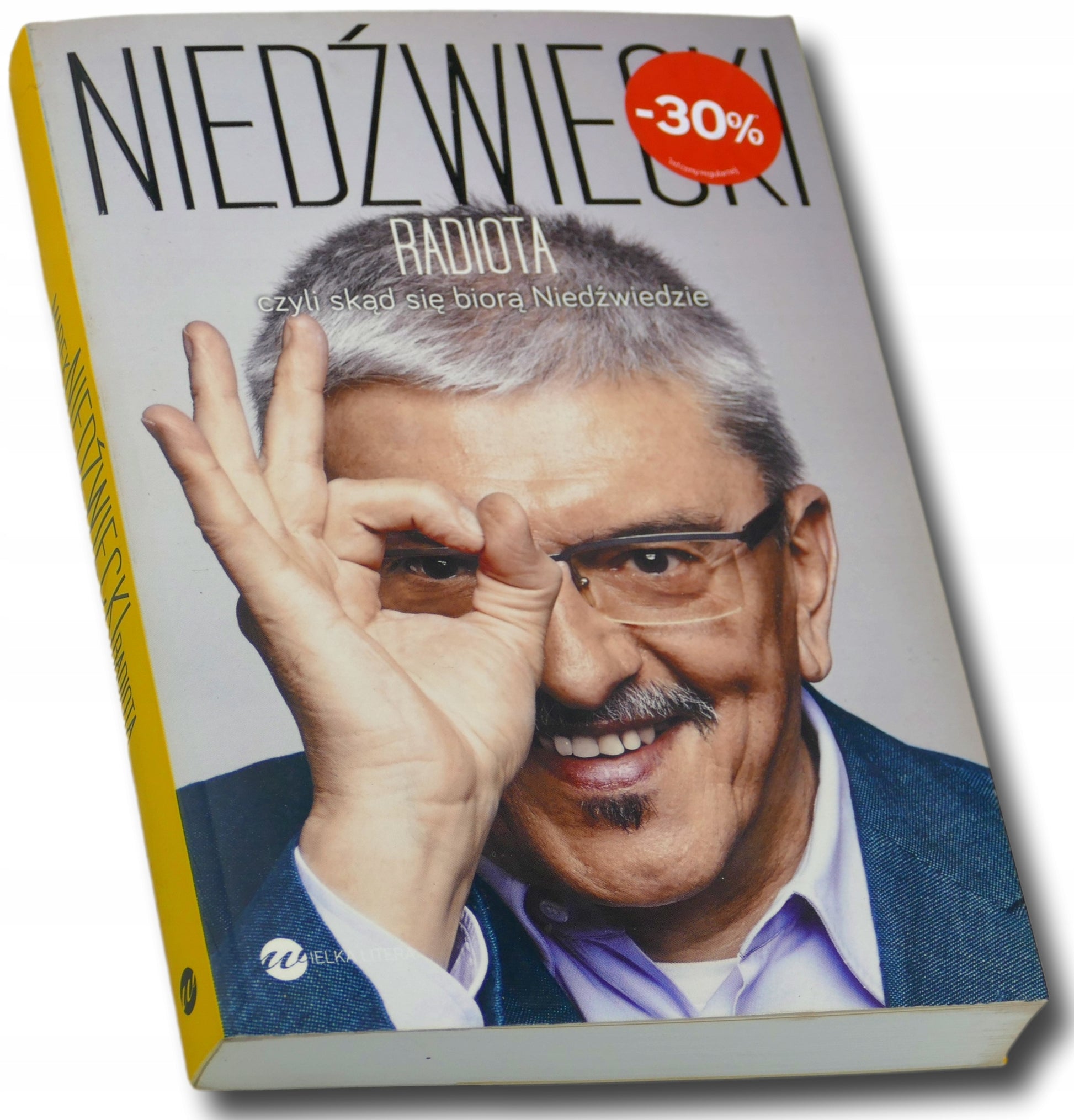 Radiota, czyli skąd się biorą Niedźwiedzie, Marek Niedźwiecki