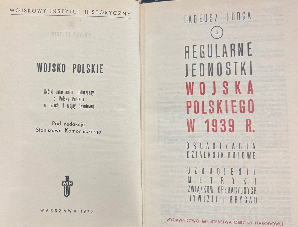 Wojsko Polskie Regularne jednostki Wojska Polskiego w 1939 r. Tom II Jurga