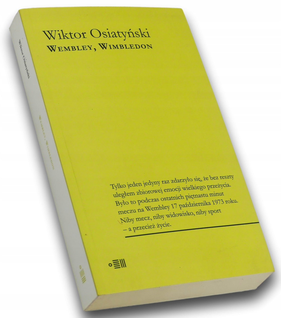 Wembley, Wimbledon Wiktor Osiatyński