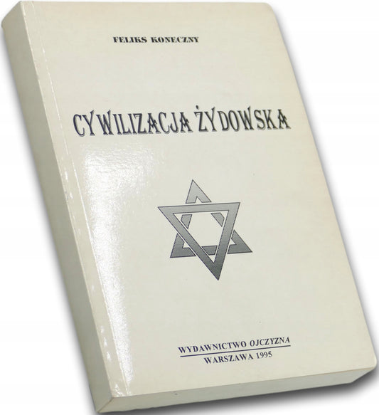 Cywilizacja żydowska. Koneczny, Feliks