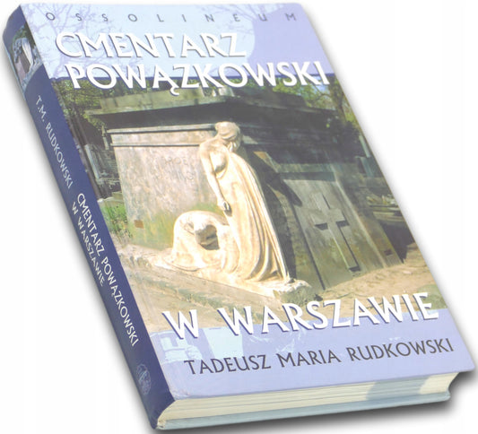 Cmentarz Powązkowski w Warszawie Tadeusz Maria Rudkowski