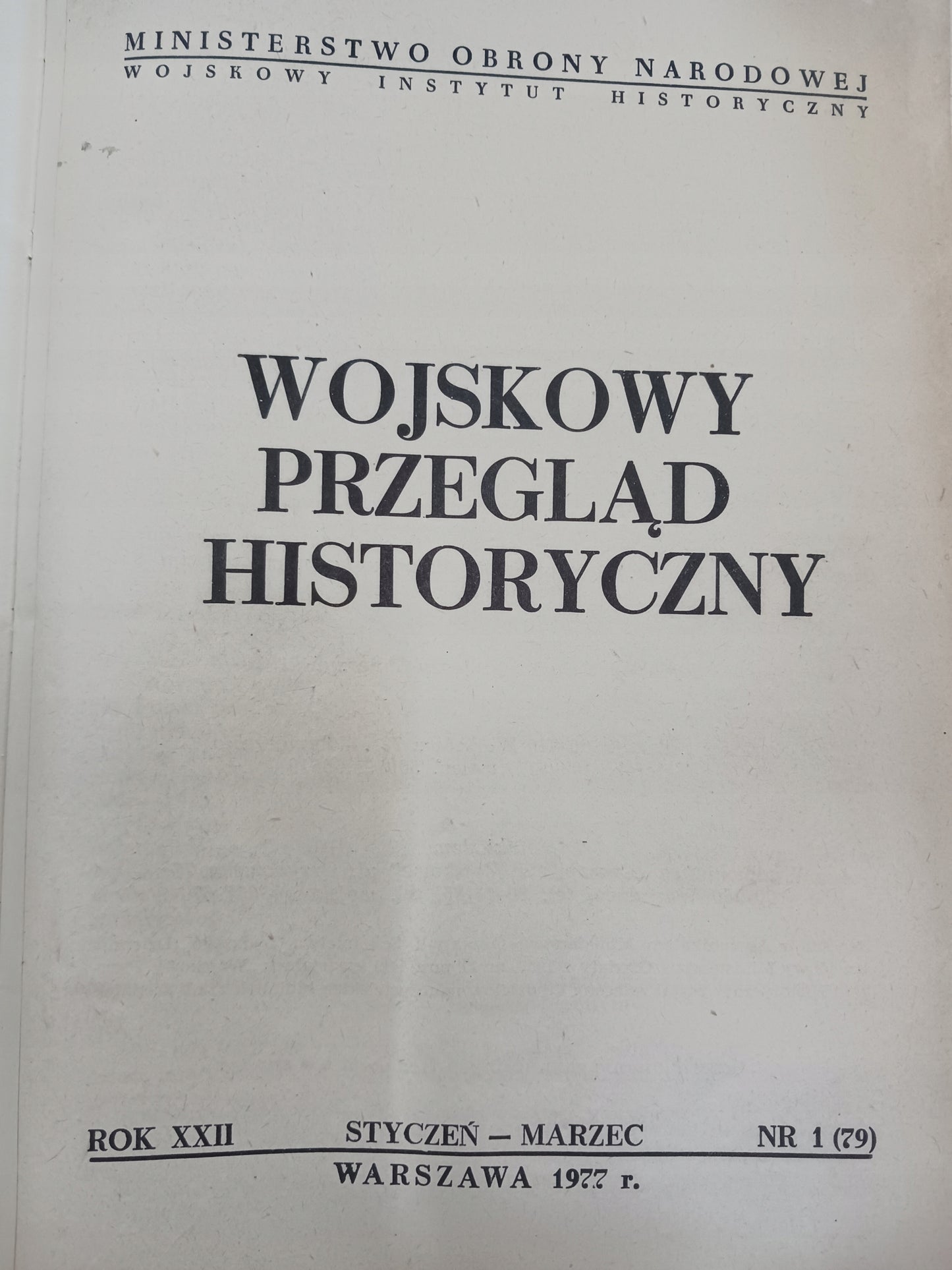 Wojskowy Przegląd Historyczny Rok XXII Nr 1 Warszawa 1977