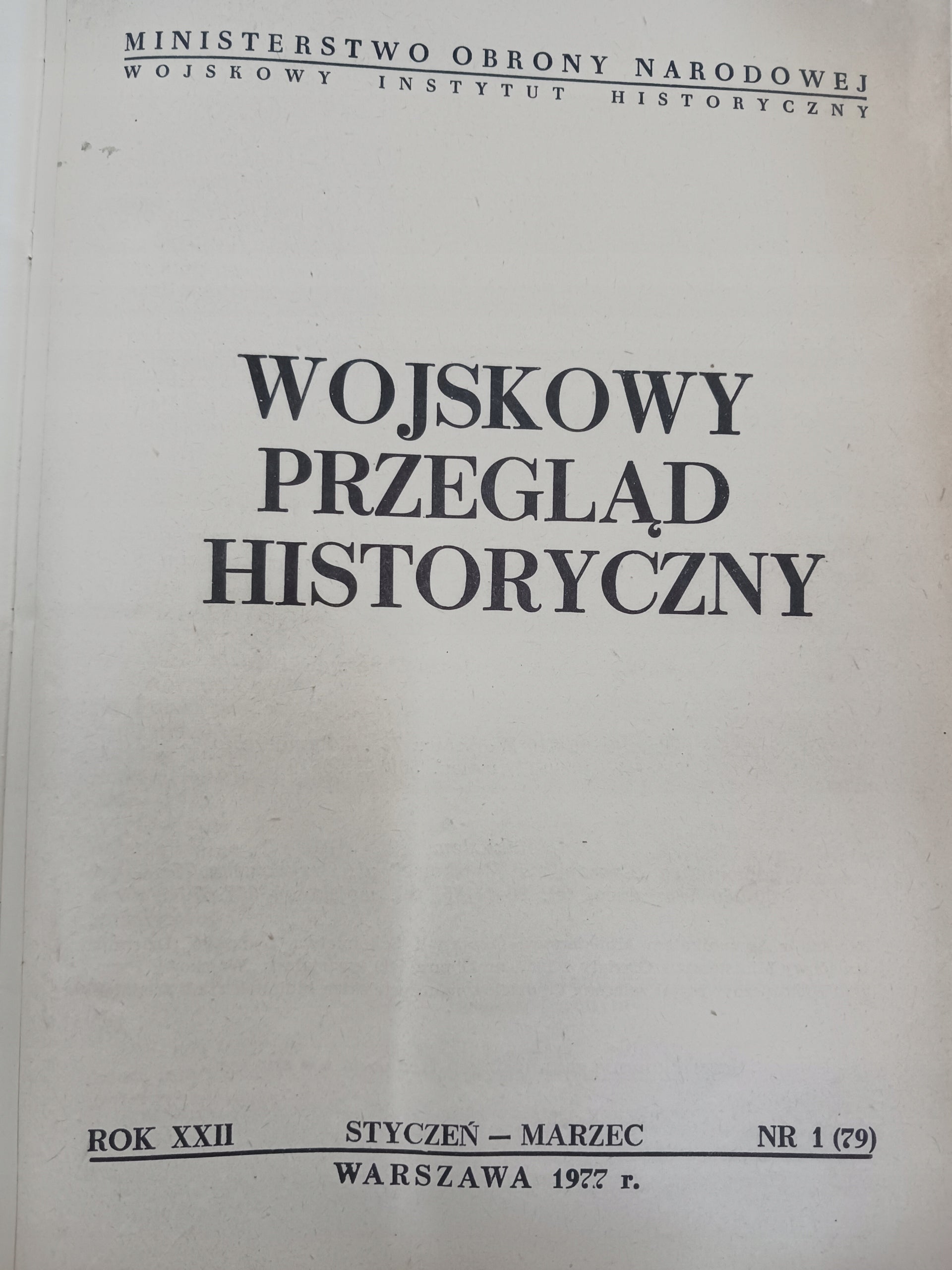 Wojskowy Przegląd Historyczny Rok XXII Nr 1 Warszawa 1977