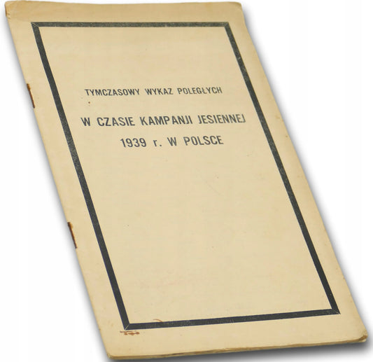 Tymczasowy wykaz poległych w czasie kampanji jesiennej 1939 w Polsce
