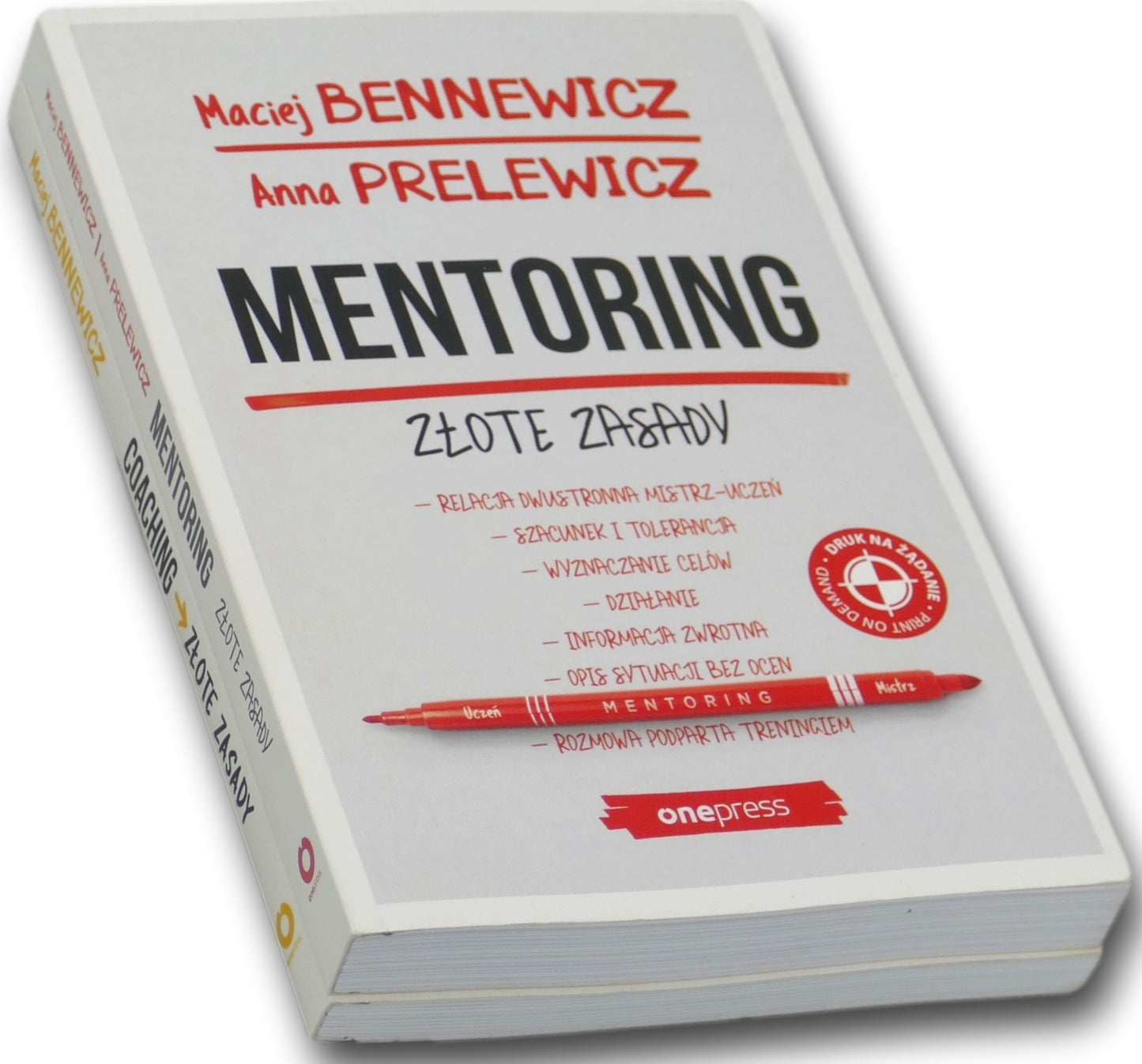 Mentoring / Coaching - Złote zasady, Anna Prelewicz, Maciej Bennewicz