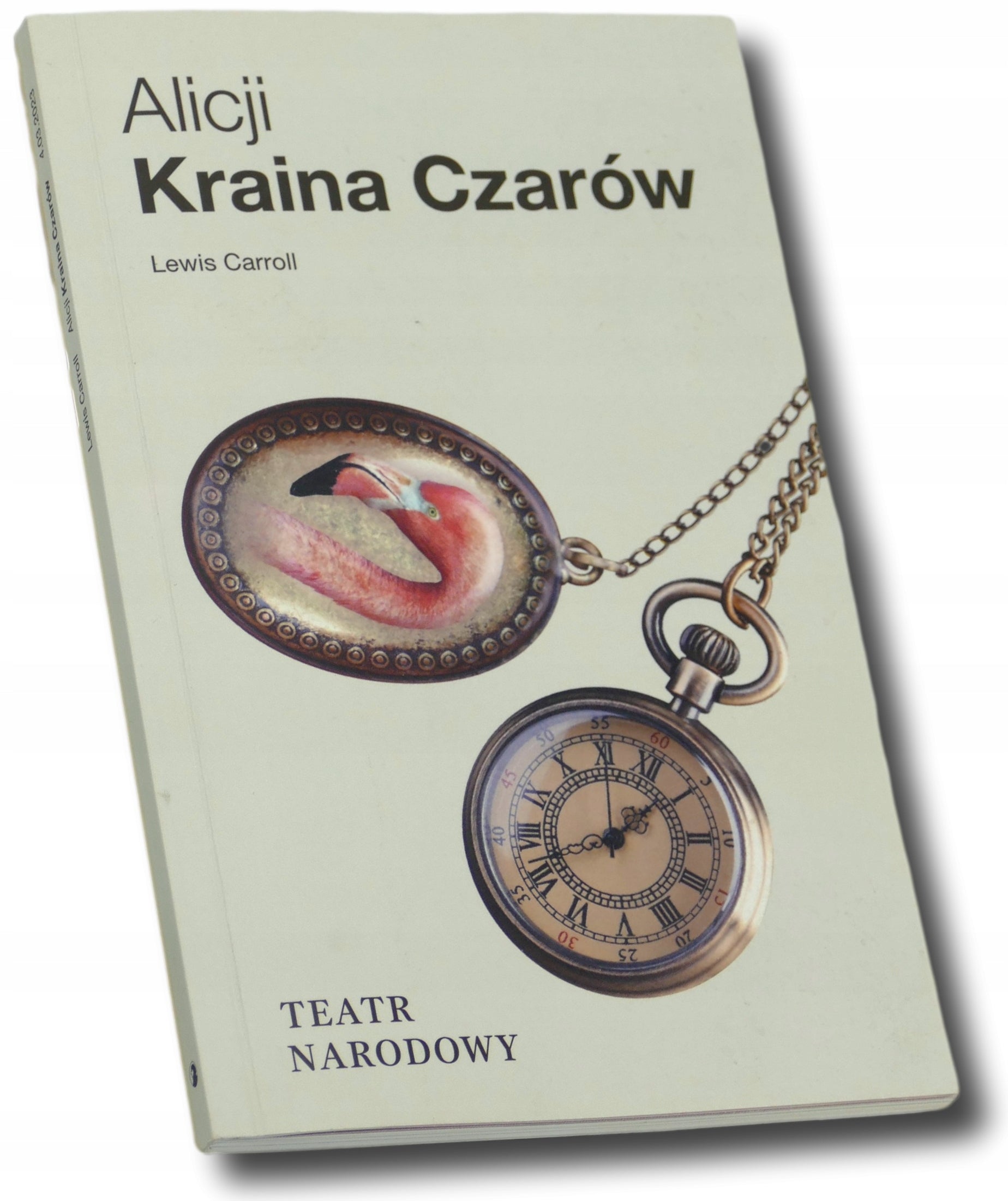 Alicji Kraina Czarów, L. Carroll; TEATR NARODOWY