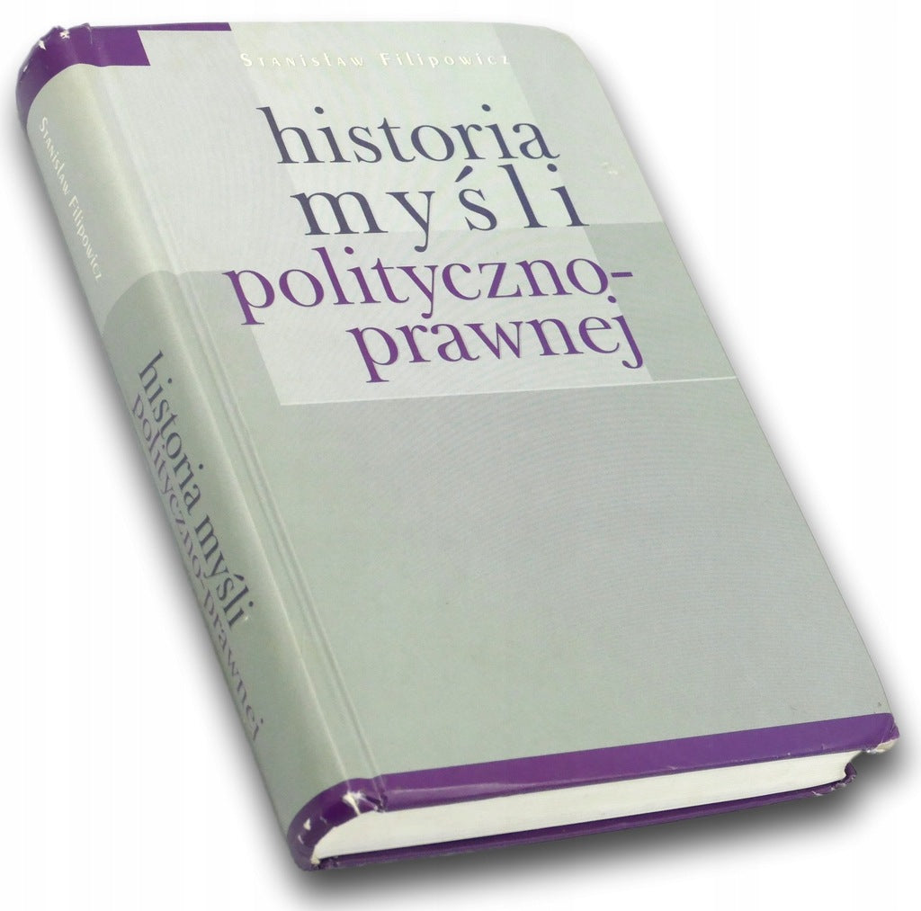 Historia myśli polityczno prawnej Stanisław Filipowicz