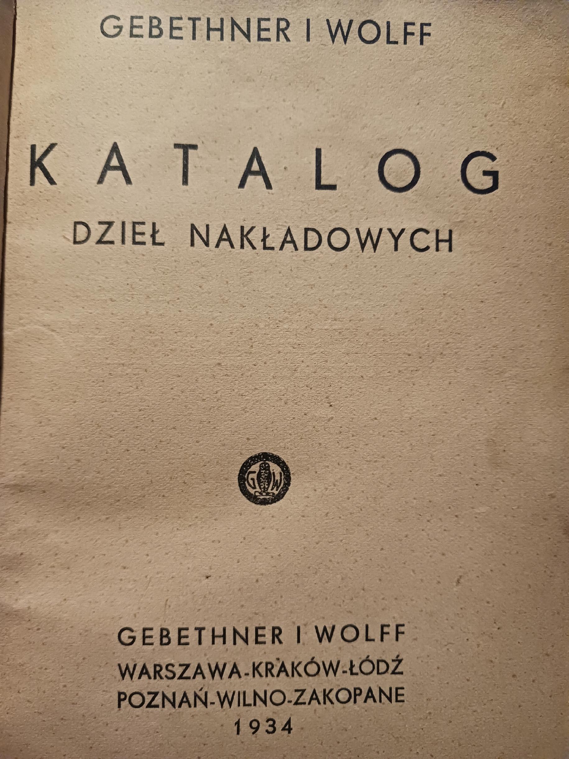 Katalog dzieł nakładowych, Katalog wydawnictw Gebethner i Wolff rok 1934/39